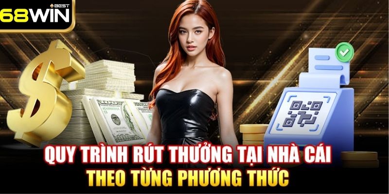 Quy trình rút thưởng bạn nên biết